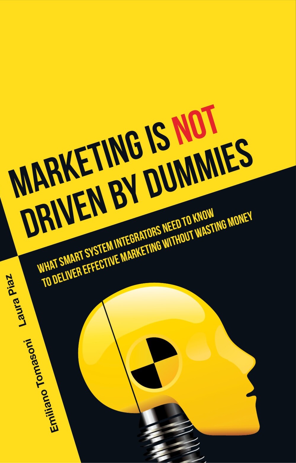 Cover of Marketing (is not) driven by dummies
